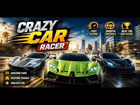 Crazy Car Racer