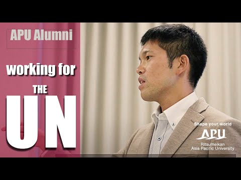 APU Alumni Spotlight: Working for the United Nations