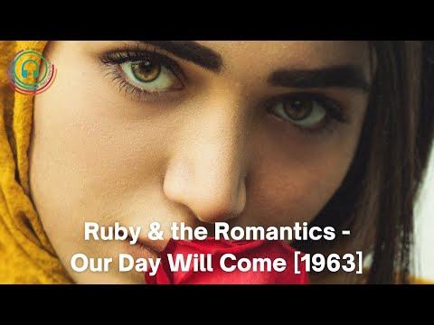 Ruby & the Romantics - Our Day Will Come [1963] - Billboard Hot 100 Number 1