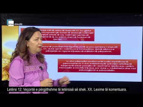 Letërsi 12 - Veçoritë e përgjithshme të letërsisë së shek  XX. Lexime të komentuara.
