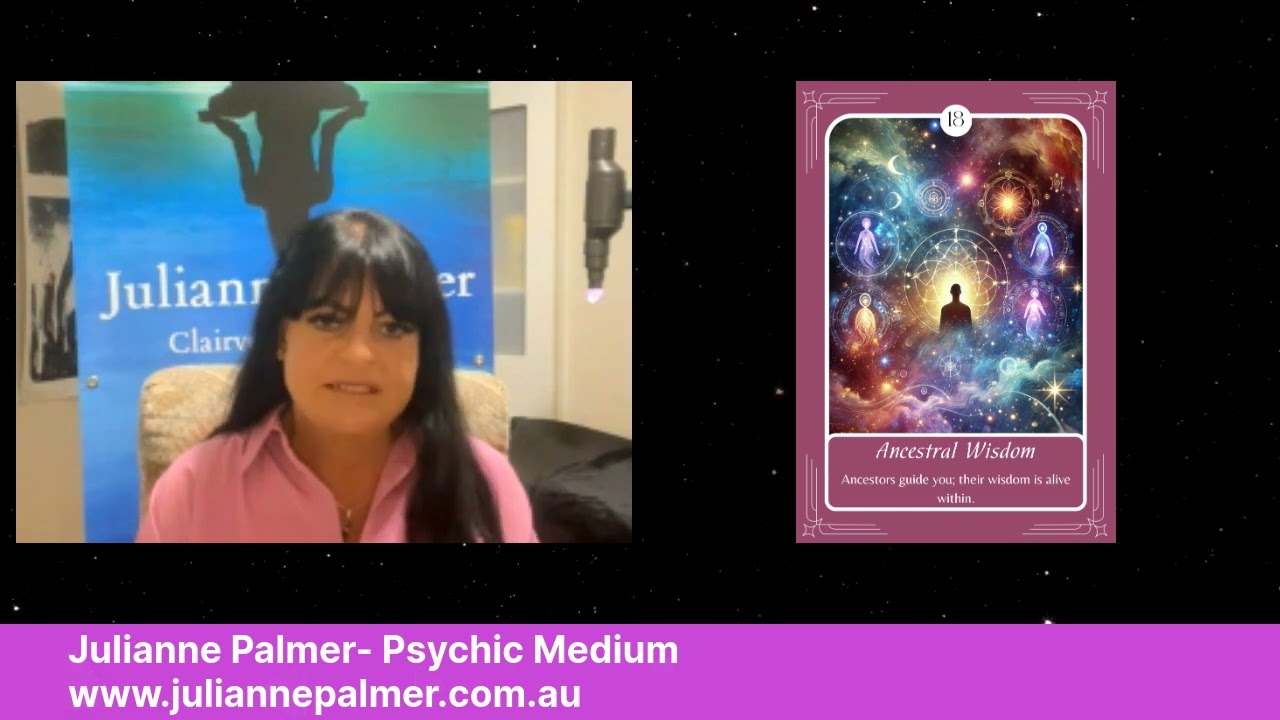 Card 18: Ancestral Wisdom - Julianne Palmer | Psychic Medium