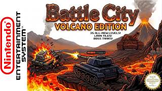 Battle City - Volcano Edition | Battle City Romhack [NES]