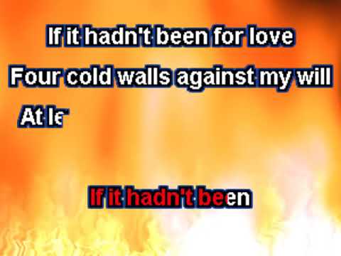 download lagu mp3 mp4 If It Hadn T Been For Love Karaoke, download mp3 If It Hadn T Been For Love Karaoke free download, download mp3 If It Hadn T Been For Love Karaoke