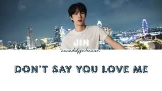 Download lagu Don't Say You Love Me - Jin (Lyrics) mp3
