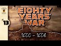 Eighty Years' War (1600 - 1604) | 13 | Dutch History