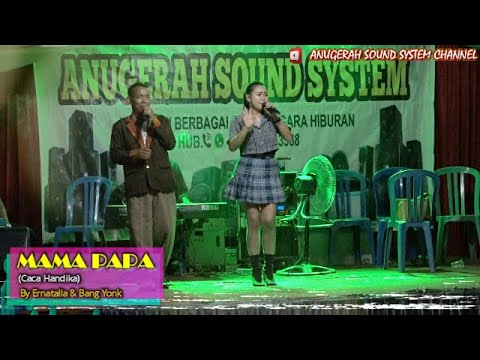 Duet Ernatalia & Bang Yonk - MAMA PAPA ~ Live Panggung Ds Talian Kereng..