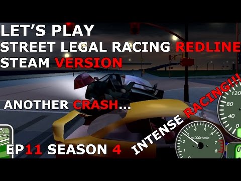 Let's Play Street Legal Racing Redline S4 - EP11 - WE GOT HIT AGAIN..