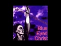 BLUE EYED CHRIST - "Land Of Hypocrisy"