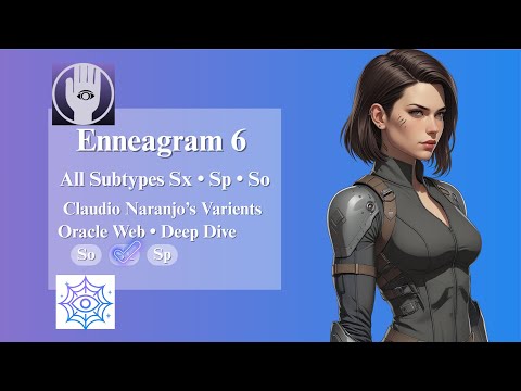 Enneagram Sexual Six: Subtypes of Cowardice.