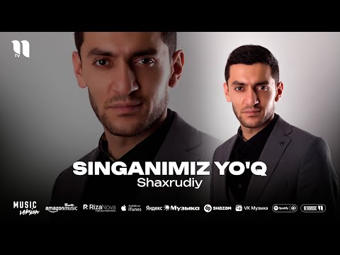 Shaxrudiy - Singanimiz yo'q (audio 2025)