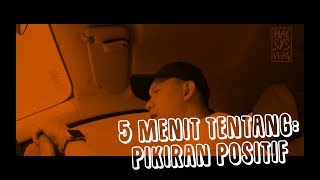 Download lagu mari kita bicara tentang berpikir dan bertindak POSITIF mp3