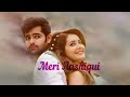 Meri Aashiqui Pasand Aaye Lyrics WhatsApp Status Ye Dua Hai Meri Rab Se Lyrics Status Jubin Nautiyal