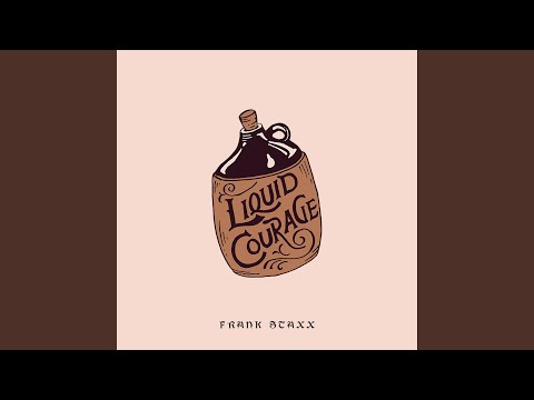 Liquid Courage