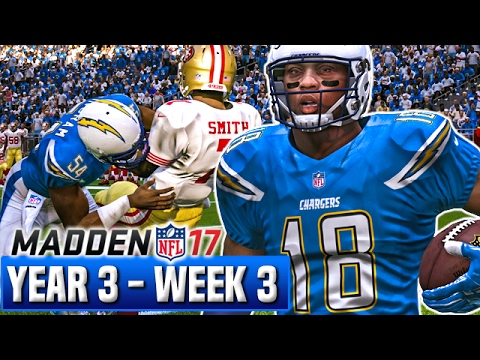 FIRST GAME IN NEW STADIUM! | Madden 17 Chargers Franchise Mode Year 3 - Week 3 vs 49ers | Ep.51