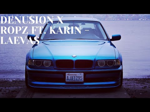 Denu$ion X ropz ft. Karin - Laevas (Bass Boosted)