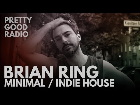 Hypnotic Indie House Mix ft. Brian Ring | Recorded in Berlin, Germany | PGR 007