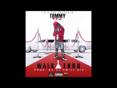 Tommy FBC - Walk Thru