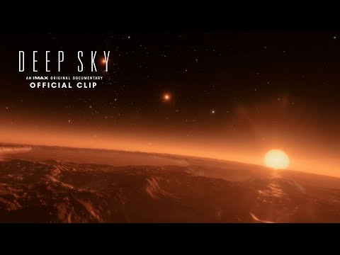 Deep Sky | Life Beyond Earth Official Clip | Experience It In IMAX®