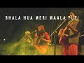 Bhala Hua Meri Mala Tuti Neeraj Arya's Kabir Cafe Live at Ahmedabad