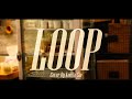 LOOP / SIRUP ( covered by Kouitu Sin )