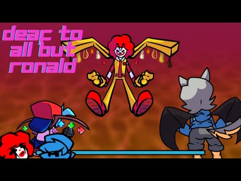 fnf McMadness vs Ronald McDonald Deaf To All But Ronald(Hell)