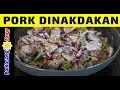 Pork Dinakdakan Dinakdakan Recipe With Mayo Panlasang Pinoy