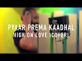 Yuvan Shankar Raja | Sid Sriram | Pyaar Prema Kaadhal - High On Love (Cover by Jasim)