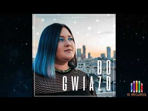 Julka Grabowska - Do Gwiazd (Radio Edit)