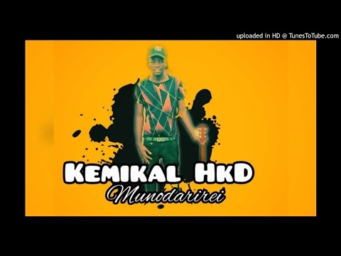 KEMIKAL HKD - MUNODARIREI (PROD BY MONSTER +263782620950)
