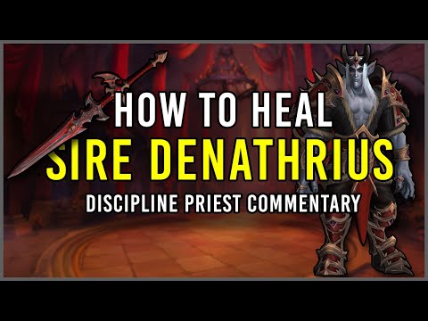 How to Heal: Sire Denathrius [Normal/Heroic]