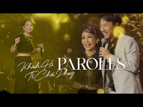 PAROLES PAROLES - Khánh Hà & Tô Chấn Phong | LIVE at SGC Ballroom