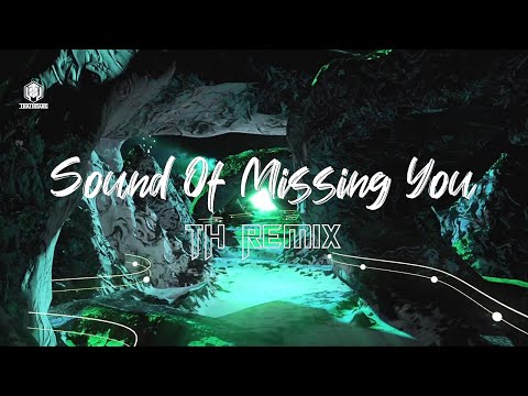 Sound Of Missing You | Thái Hoàng Remix | Style TH 2016