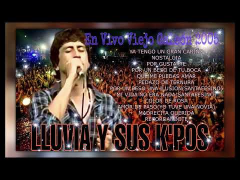 Lluvia y los K 'pos en vivo Galeon 03 06 2005