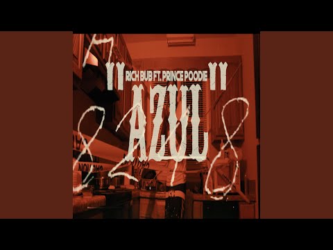 Azul (feat. Prince Poodie)