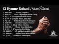 12 Pujian Rohani Hymne Saat Teduh GKI Harapan Indah
