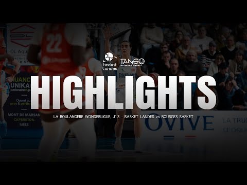 HIGHLIGHTS | Basket Landes - Bourges Basket