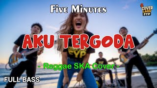 Download lagu Five Minutes - Aku Tergoda (Reggae Cover) || Full Bass mp3 Download lagu Five Minutes - Aku Tergoda (Reggae Cover) || Full Bass mp3