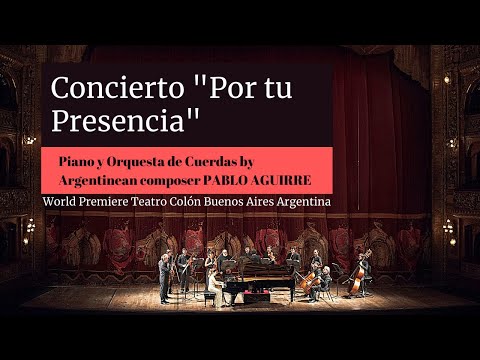 Pablo Aguirre: Concierto por tu presencia -Natalia González Figueroa, piano Orquesta de cámara ARTIS