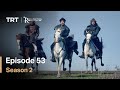Resurrection Ertugrul - Season 2 Episode 53 (English Subtitles)