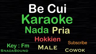Download lagu Be Cui-Lagu Hokkien-Mandarin|Karaoke nada Pria-Male-Cowok-Laki-laki@UcokkuYasir mp3 Download lagu Be Cui-Lagu Hokkien-Mandarin|Karaoke nada Pria-Male-Cowok-Laki-laki@UcokkuYasir mp3