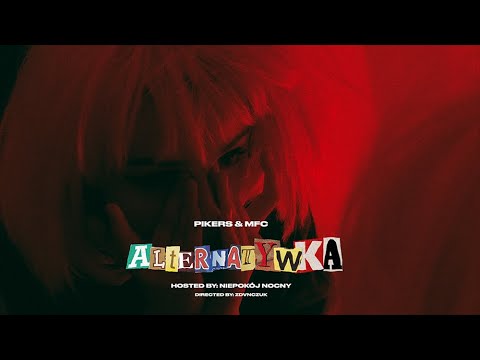 PIKERS & MFC - ALTERNATYWKA prod. MŁODY BÓG