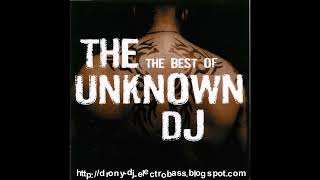 01. The Unknown DJ - Basstronic