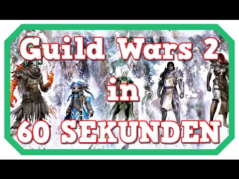Guild Wars 2 in 60 SEKUNDEN !
