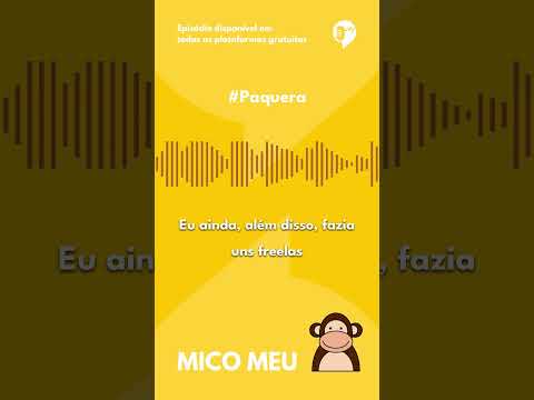 PAQUERA – MICO MEU
