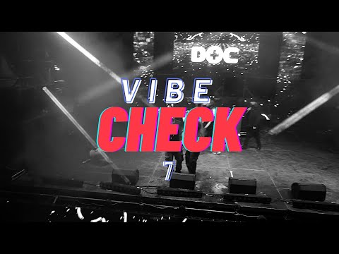 VIBE CHECK #7 - Hustle Festival Day 2 Full