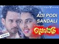Adi Podi Sandali | Video Song | Pottu | Bharath | Srushti Dange | Amrish | V.C.Vadivudaiyan