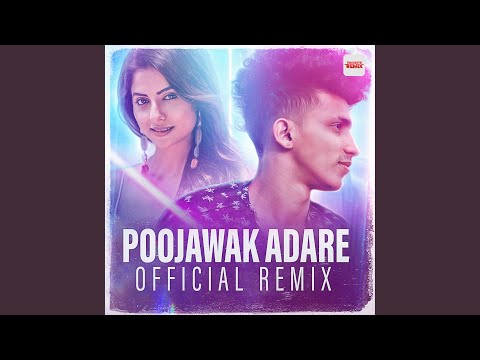 Poojawak Adare (feat. Thush Favorite) (Remix)