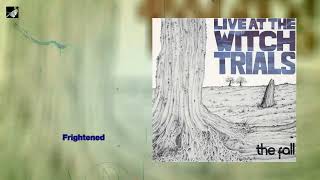 Frightened by The Fall