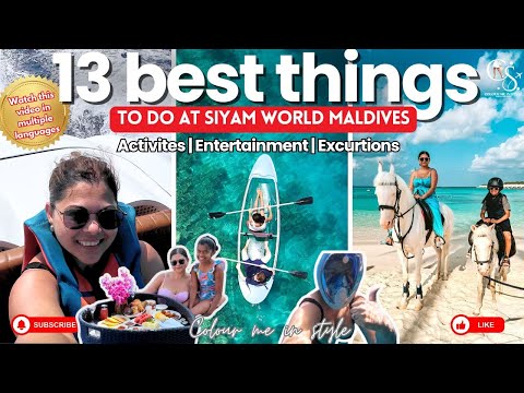 13 Best Things to Do at Siyam World Maldives | Maldives Activities Guide 2025