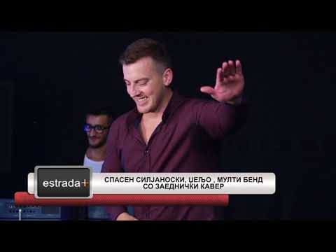 Estradaplus 04.07.2018 - Spasen Siljanoski, Dzeljo, Multi bend so zaednicki cover